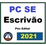 PC SE - Escrivão - Pós Edital - Reta Final (CERS 2021) Polícia Civil do Sergipe